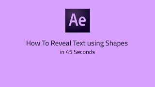 How To Reveal Text with Shape Layer in After Effects