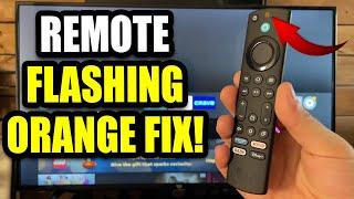 How to Fix Fire TV Remote Flashing Orange/Yellow - Easy Guide