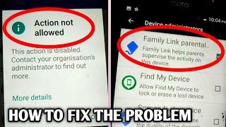 How to fix Action not allowed || This action is disabled || Family Link Parental In Hindi