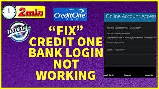 How To Fix Credit One Bank Online Banking Login Not Working 2023?