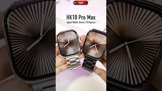 HK10 Pro Max | Apple Watch Series 10 Clone #applewatchseries10 #applewatchclone