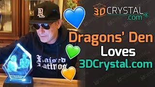 Dragon from Den Loves 3DCrystal.com founded by entrepreneur Riyaz Datoo