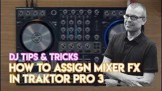 Traktor Kontrol S4 Mk3 - Awesome Mixer FX Trick - Native Instruments Traktor Pro 3 - How To DJ Tips