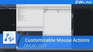Customizable Mouse Actions | ZWCAD 2021 Official