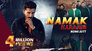 NAMAK HARAAM SONG BY || NOMI JUTT || ALI SHEIKH || NEW PUNJABI SONG OFFICIAL MUSIC VIDEO 2K25