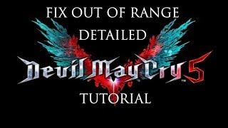 How To Fix Devil May Cry 5 Fix Out of Range [Detailed Tutorial] [WORKING]