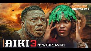 AIKI 3 Latest Yoruba Movie 2024 | Yinka Solomon | Brother Jacob |Bimbo Oshin | Tawa Ajisefini