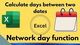 How to calculate days between two dates in excel|Calculate  days using network day function in Excel