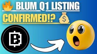  BLUM LEAKED: BINANCE LISTING CONFIRMED + $0.5 TOKEN PREDICTION! 