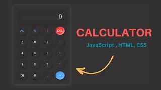 Build a Simple Calculator Using HTML, CSS, and JavaScript | Step-by-Step Tutorial