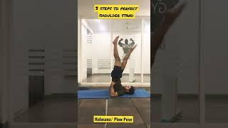 3 Steps to perfect shoulder stand..