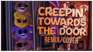 FNAF SONG - Creepin' Towards the Door Remix/Cover | FNAF LYRIC VIDEO