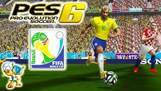 JOGANDO PRO EVOLUTION SOCCER 6 - COPA DO MUNDO DE 2014 COM O BRASIL!! -  PES6/PC - WORLD CUP 2014