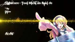 Nightcore   Tooi Michi no Saki de