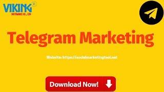 Telegram Bulk  Message Tool ( Viking Telegram  Tool) - Telegram Marketing Software