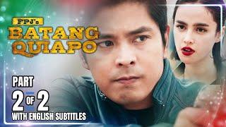 FPJ's Batang Quiapo | Episode 369 (2/2) | July 16, 2024 (with English Subs)