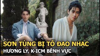 Sơn Tùng bị tố đạo nhạc Hương Ly, K-ICM bênh vực