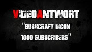 VA "Bushcraft Dicon - 1000 Subscribers Giveaway"