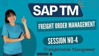 Freight Order Management in SAP TM(Transportation Management) Session no 4