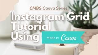 How To Create A Instagram Grid Using CANVA