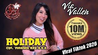 Via Vallen - Holiday | Dangdut [OFFICIAL]