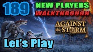 Against the Storm - Prestige 20 - Shattered Gathering Storm - Update 1.3 - Full Gameplay [#189]