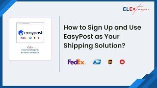 Learn how to effortlessly sign up and use EasyPost as your shipping solution for WooCommerce.