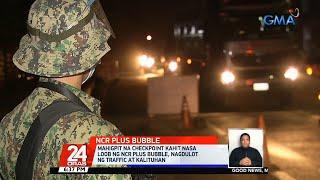 PNP correcting checkpoint operations in 'NCR Plus' bubble - Eleazar | 24 Oras