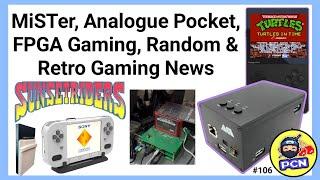 MiSTer, Analogue Pocket, Neptune, Tang138K, FPGA, Random & Retro Gaming News (ep106)