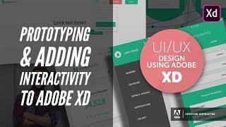 ProtoTyping & adding interactivity to Adobe XD - UI/UX & Web Design using Adobe XD [10/42]