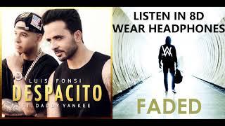 Despacito vs Faded (Mashup) 8D