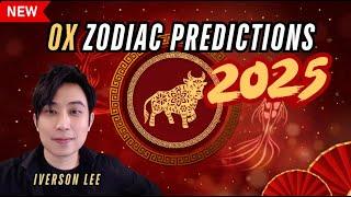 2025 Zodiac Signs Predictions: Ox [Iverson Lee]