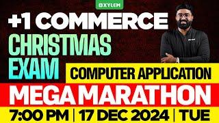 Plus One Commerce - Computer Application | Christmas Exam | Mega Marathon | Xylem Plus One Commerce