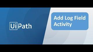 Add Log Field Activity