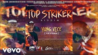 Yung Vice, NGT - TOP STRIKER #TOPSTRIKERRIDDIM