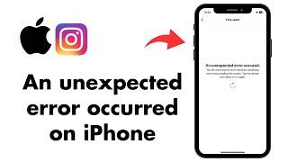 Fixed: Instagram An Unexpected Error Occurred on iPhone iOS 16/17