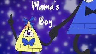 Mama’s Boy |Bill Cipher| Website and BoB spoilers!!!