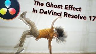 Two EASY ways of creating the Ghost Effect in DaVinci Resolve 17