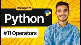 Operators In Python | Python Full Course | Lecture 11