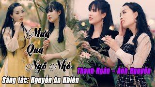 LK Mưa Qua Ngõ Nhỏ, Chuyến Xe Lam Chiều (Nguyễn An Nhiên, Vinh Sử) - Thanh Ngân & Ánh Nguyên