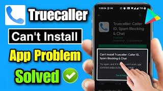how to fix can't install truecaller caller id & block | truecaller download nahi ho raha hai