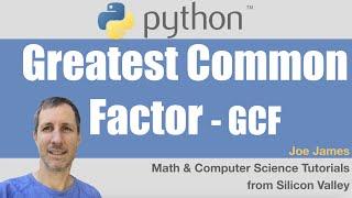 Python: Greatest Common Factor GCF