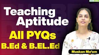 Teaching Aptitude PYQ | B.Ed |The English Owl