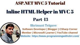 (#13) Inline HTML Helpers In MVC 5 | MVC 5 tutorial for beginners in .net c#