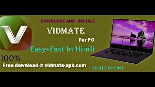 Vidmate  for pc {Windows 7,8,8.1,10} 100% FREE Download ..