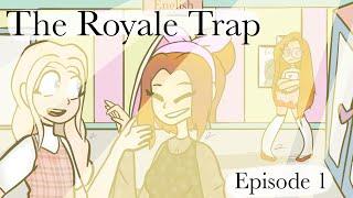 The Royale Trap 1 || (Voice acted) || (Roblox Royale High series)