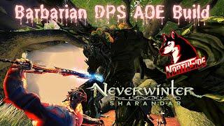 Neverwinter Mod 20 - Barbarian DPS AOE Solo Build High Critical Chance & Severity Northside