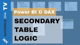 Secondary Table Logic Inside Of Power BI Using DAX