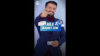 AİLE İKAMET İZNİ VERİLEN KİŞİLER VE ŞARTLARI (İkamet İzni 2023)