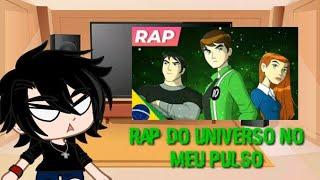 //Reboot react to Rap do Ben 10 {Universo no meu Pulso} - Iron Master//